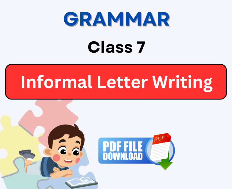 2023-mastering-informal-letter-writing-class-7-format-and-examples