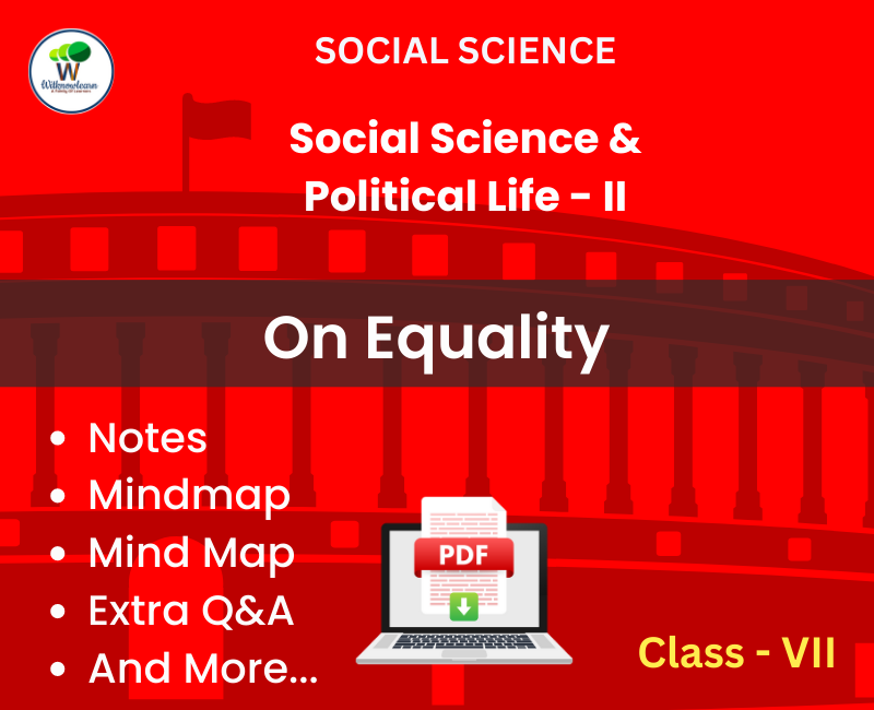 complete guide to class 7 civics chapter 1 on equality notes mcqs mindmap and extra questions 0 2023 11 07 113556