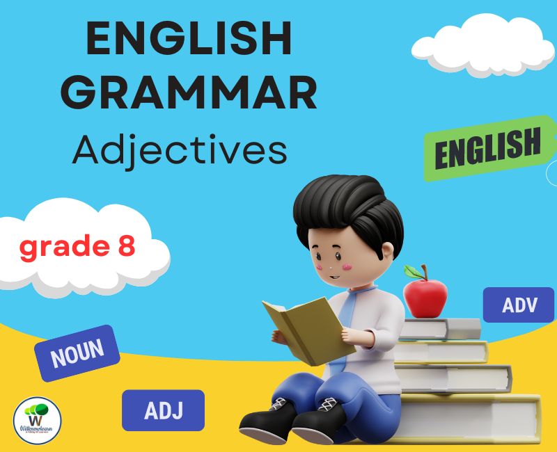 mastering-adjectives-in-english-grammar-a-guide-for-8th-class-students