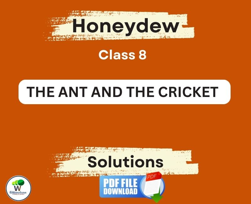 the-ant-and-the-cricket-printable-ncert-solutions-for-class-8-english-chapter-1-honeydew