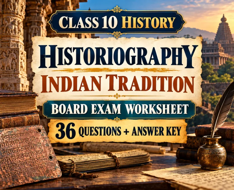 Class 10 Indian Tradition History worksheet