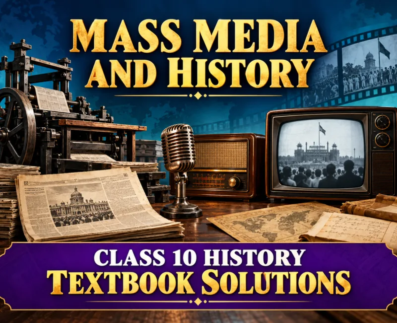 maharashtra state board class 10 history mass media and history solution